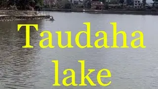 Taudaha lake #taudahalake Nepal Kathmandu