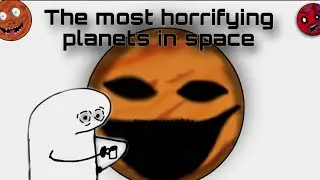 Exploring the Most Terrifying Planets in the Universe