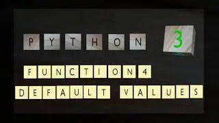 python 3 function 4 default values