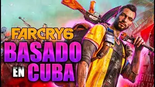 Este Juego Est&aacute; BASADO EN CUBA - Far Cry 6