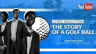 The Story of a Golf Ball - Chris Singleton - Top Motivational Grade School Speaker Speaker