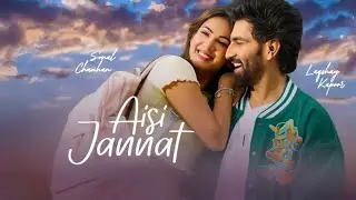 Aisi Jannat (Music): Laqshay Kapoor | Meet Bros | Sonal Chauhan | Bhushan Kumar | New Song 