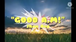 Jhon Roa new song (GOOD A.M) Official Video
