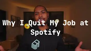 Why I Quit My Job at Spotify