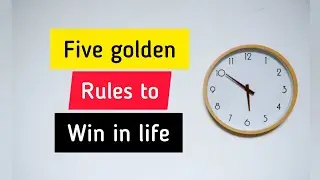Five golden rules to win in life |  Tamil