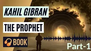 The Prophet by Kahlil Gibran Classic (VIDEO BOOK with Subtitles) The Coming Of Ship