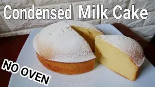 Condensed Milk Cake Recipe Without Oven | How to Make Condensed Milk Cake