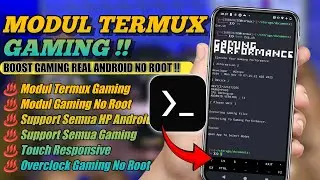 Modul Termux Gaming Peforma Gila Banget !! Boost Gaming Real Android No Root