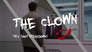 The Clown - Teaser VFX Breakdown