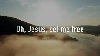 Jesus, Set Me Free (Original Song - Lyric Video) - Luis Guinea