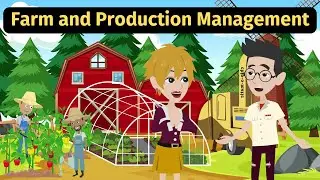 Farm And Production Management - Practice English Conversation