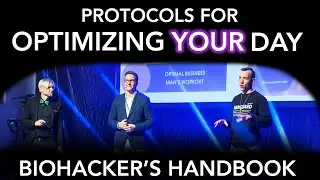 OPTIMIZE YOUR DAY - Biohacking Protocols from the morning to evening (Biohacker's Handbook)
