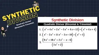 Synthetic Division, Quadratic Divisor (Binomial & Trinomial) | Math 10 |