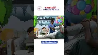 Slip Disc Pain Relief Exercises | Sahasra Physio Rehab