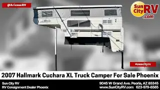 2007 Hallmark Cuchara XL Truck-Camper For Sale Phoenix | Sun City RV Consignment Dealer