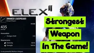 Elex 2 - Enhanced Leadspreader - BEST Weapon in the Game!