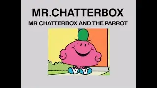 Mr. Men and Little Miss - Mr. Chatterbox and the Parrot (US Dub)