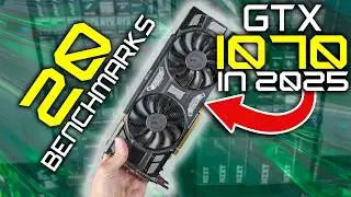 GTX 1070 in 2025? - 20 Benchmarks (Ryzen 5 5600X and GTX 1070)