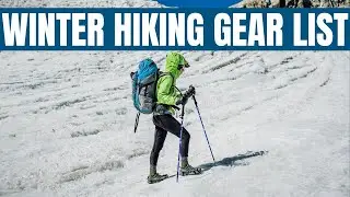 Winter Hiking Gear List For Beginners | 10 Essentials