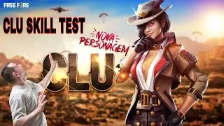 New character CLU skill test