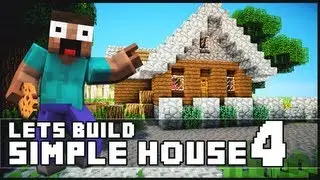 Minecraft: How To Build a Simple Starter House 4