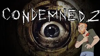 Condemned 2: Bloodshot Xbox 360 Gameplay - A MONOLITHIC HORROR GAME!