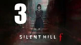 Silent Hill f | стрим третий