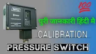 pressure switch calibration || how to work pressure switch || कैसे काम करता है हिंदी मै ||