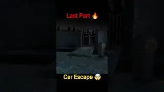 Granny 3 Last Part Car Escape #granny #4D_granny_gameplay #short