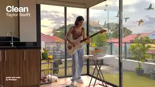 Taylor Swift - CLEAN (guitar loop cover)