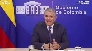 Global Forum: Conversation with President Iv&aacute;n Duque M&aacute;rquez of Colombia