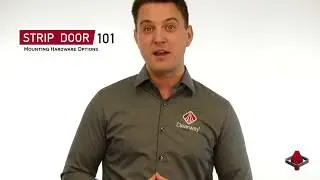 Strip Door 101 - Mounting Hardware Options