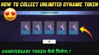 How To Collect Unlimited Dynamic Token | 4th Anniversary Token Collect | Dynamic Token Kaise Milega