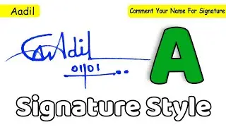✔️ Aadil Name Signature Style Request Done
