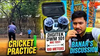 Cricket Practice & Digitek DWM 101 Mic Test + Banar's Discussion #digitek #cricket #vlog #friends