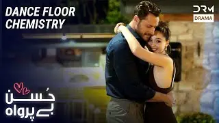 Their Dance Floor Chemistry! | Husn Beparwah | Turkish Drama In Urdu | UF21
