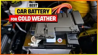 Best Car Battery For Cold Weather Reviews 2026