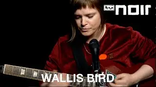 Wallis Bird - Fantasy (live im TV Noir Hauptquartier)