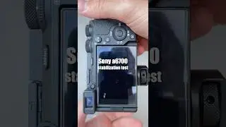 Comparing All Sony a6700 Stabilization Modes