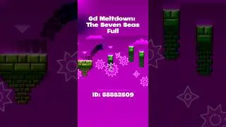 The Seven Seas Full #geometrydash