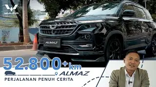 52.800+km Almaz Perjalanan Penuh Cerita