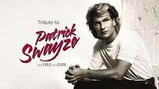 Patrick Swayze Tribute
