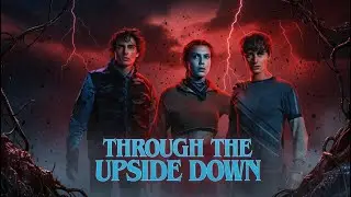 Through the Upside Down | Dark Cinematic Anthem Inspired by Stranger Things