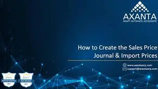 How to Create the Sales Price Journal & Import Prices | Axanta ERP | Cloud ERP & POS