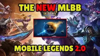 The NEW Mobile Legends: Bang Bang 2.0!!!