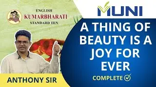 4.1 A Thing of Beauty is a Joy For Ever | English Class 10 | Kumarbharti | John Keats
