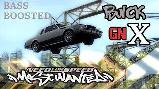 NEED FOR SPEED MOST WANTED 2005  &ndash;  BUICK REGAL GNX  &ndash;  BASS BOOSTED MUSIC VIDEO 2020!