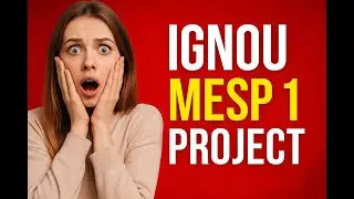 IGNOU MESP 1 Project | A Simple & Easy Guide for Success