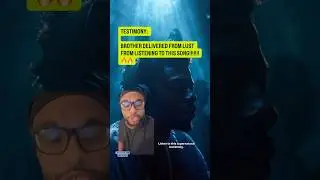 TESTIMONY: BROTHER DELIVERED FROM LUST TO THIS SONG