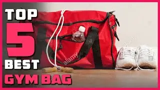 Best Gym Bags in 2023 - Top 5 Gym Bags Review